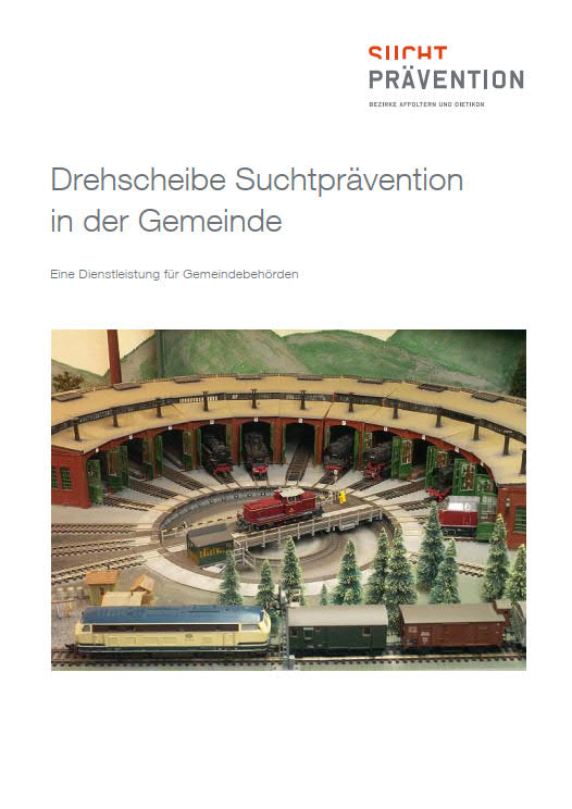 Drehscheibe Suchtprävention in der Gemeinde - eine Dienstleistung für Gemeindebehörden